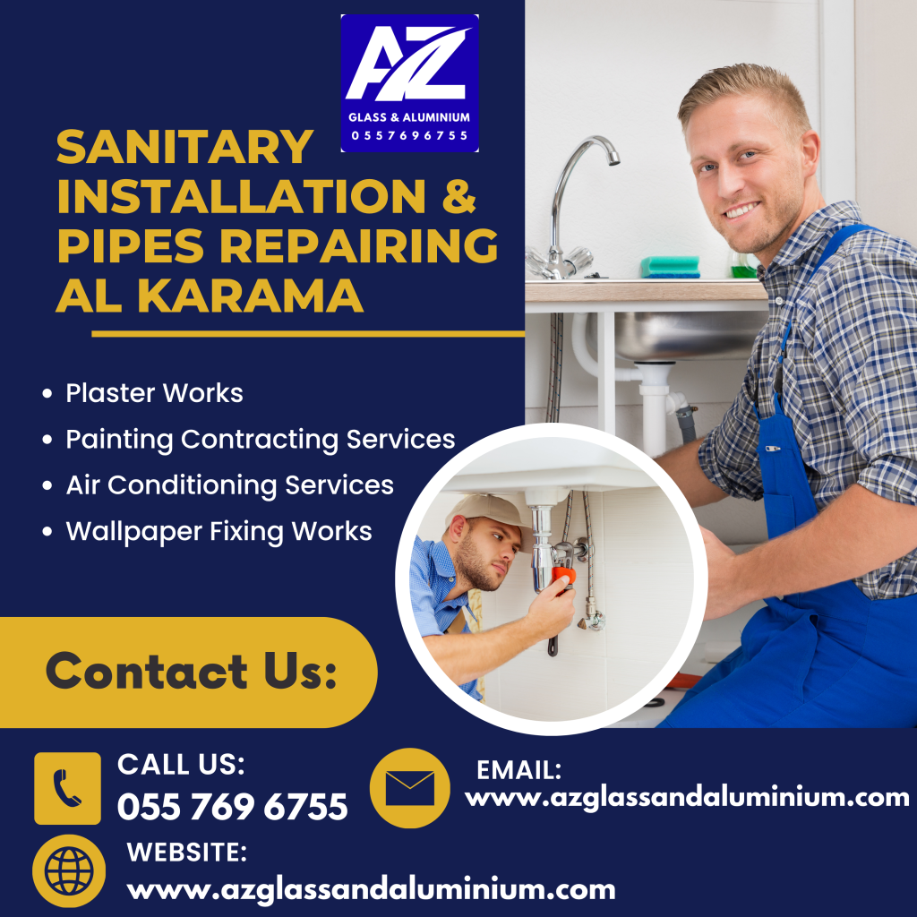 sanitary installation & pipes repairing al karama
