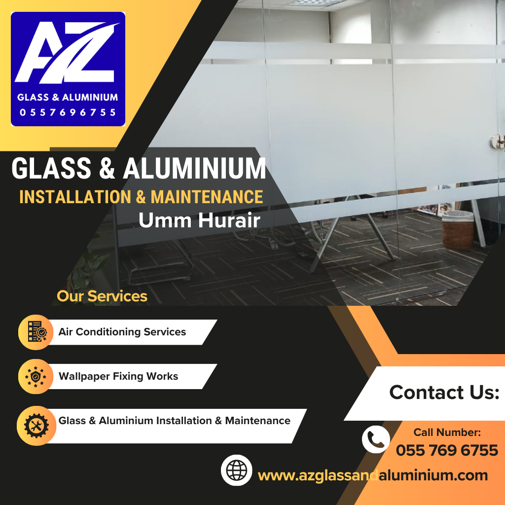 glass & aluminium installation & maintenance umm hurair