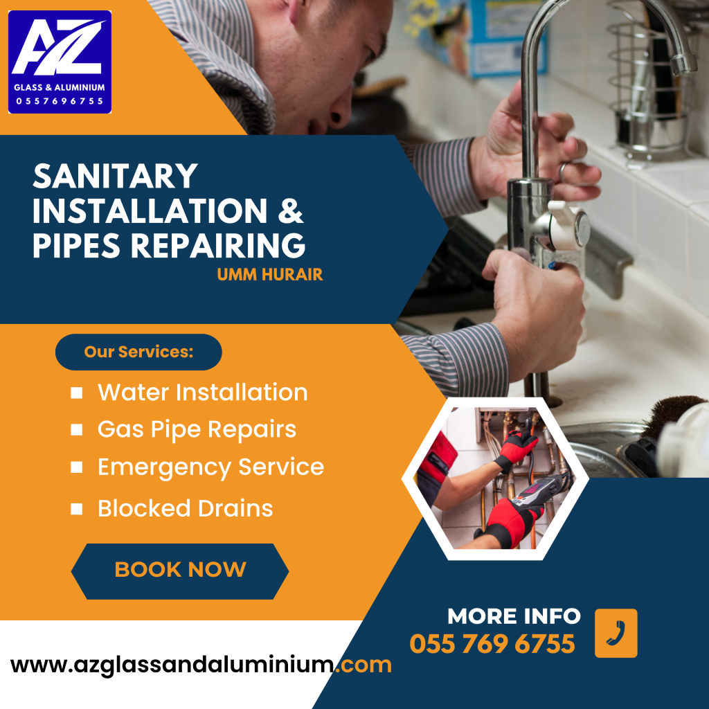 sanitary installation & pipes repairing umm hurair