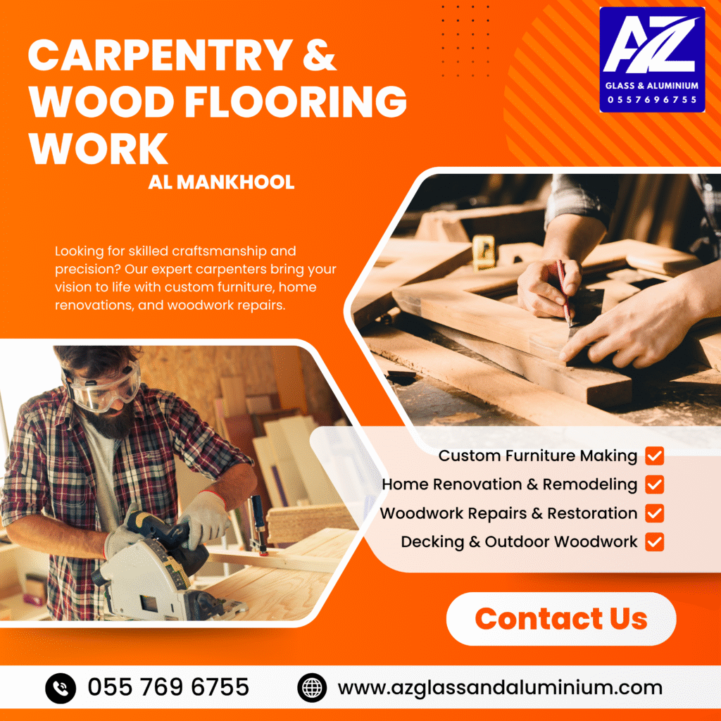 Carpentry & Wood Flooring Work Al Mankhool | 055 769 6755 carpentry & wood flooring work al mankhool