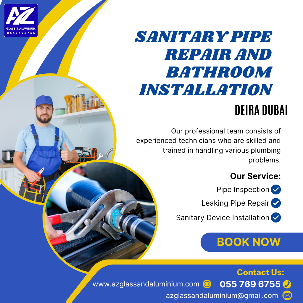 sanitary pipe repair and bathroom installation in deira dubai